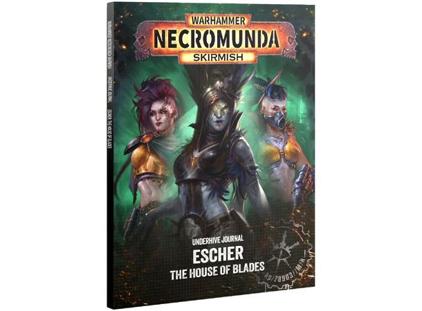 Necromunda Underhive Journal Escher House of Blades - Necromunda Skirmish 