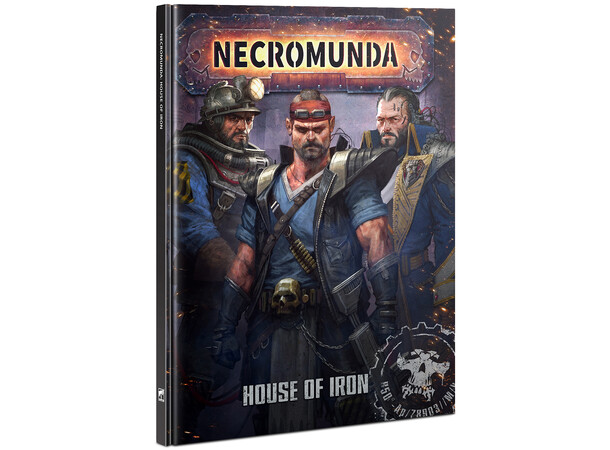 Necromunda House of Iron 