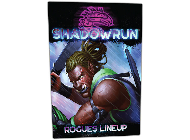 Shadowrun RPG Rogues Lineup 