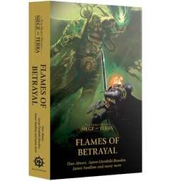 Flames of Betrayal (Paperback) Black Library - The Horus Heresy