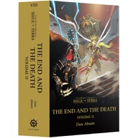 The End and The Death Vol 2 (Paperback) Black Library - The Horus Heresy