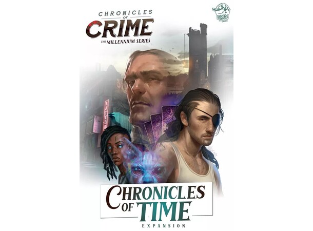 Chronicles of Time Expansion Expansion till Chronicles of Crime 