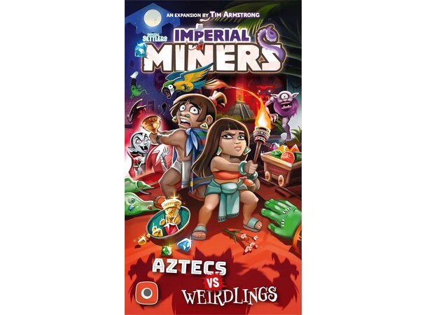 Imperial Miners Aztecs vs Weirdlings Exp Expansion till Imperial Miners 