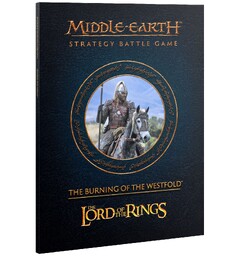 The Burning of the Westfold Game Journal Middle-earth Strategy Battle Game